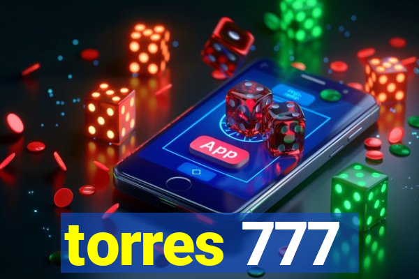 torres 777